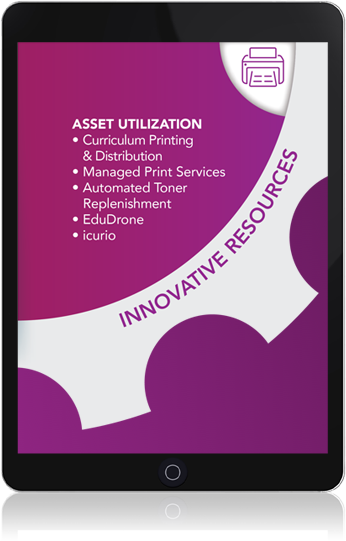 tablet: Innovative Resources. Asset utilization: curriculum printing & distribution, managed print services, automated toner replenishment, EduDrone, I-Curio